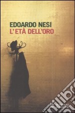 L'età dell'oro libro