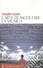 L'arte di ascoltare la musica