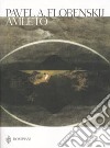Amleto libro di Florenskij Pavel Aleksandrovic Dell'Asta A. (cur.) Trubacev A. S. (cur.)