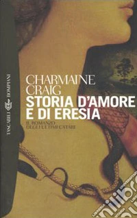 Storia d'amore e di eresia