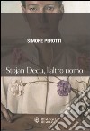 Stojan Decu; l'altro uomo libro