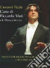 L'arte di Riccardo Muti e la Musa platonica libro