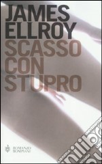 Scasso con stupro