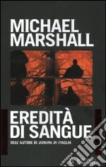 Eredità di sangue libro