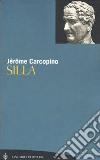 Silla libro di Carcopino Jérôme