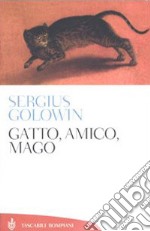 Gatto, amico, mago