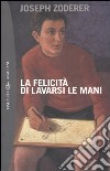 La felicità di lavarsi le mani libro