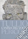 L'anima del volto libro di Pericoli Tullio