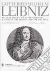 Saggi di teodicea sulla bontà di Dio, la libertà dell'uomo e l'origine del male. Testo francese a fronte libro