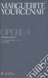 Opere. Vol. 1: Romanzi e racconti libro