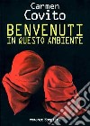 Benvenuti in questo ambiente libro