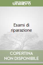 Esami di riparazione