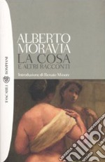 La cosa e altri racconti