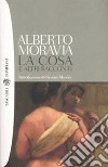 La cosa e altri racconti libro