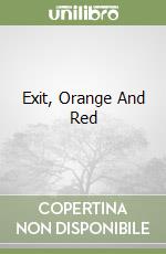 Exit, Orange And Red