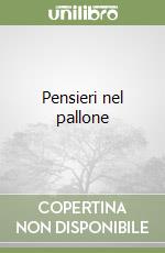 Pensieri nel pallone