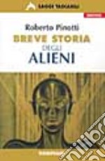 Breve storia degli alieni libro