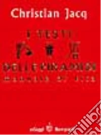 Testi delle piramidi. Manuale di vita libro