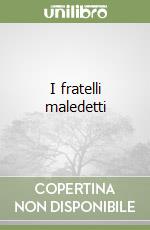 I fratelli maledetti libro