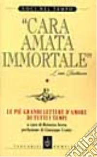 Cara amata immortale libro