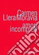 Amori incompiuti