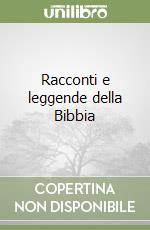 Racconti e leggende della Bibbia