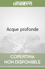 Acque profonde libro