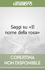 Saggi su «Il nome della rosa» libro