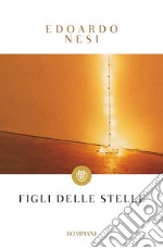 Figli delle stelle libro