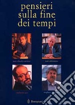 Pensieri sulla fine dei tempi libro