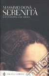 Serenità. Una passione che libera libro