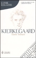 Come leggere Kierkegaard