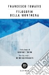 Filosofia della montagna libro