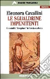 Le sgualdrine impenitenti libro