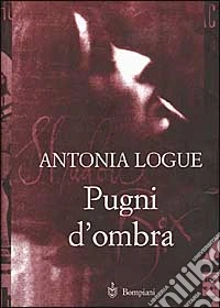 Pugni d'ombra libro