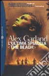 L'ultima spiaggia (The beach) libro