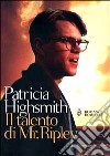 Il talento di Mr. Ripley libro