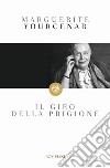 Il giro della prigione libro