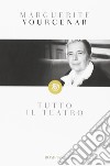 Tutto il teatro libro