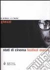 Stati di cinema. Festival ossessione libro