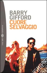 Cuore selvaggio libro