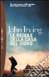 Le regole della casa del sidro libro