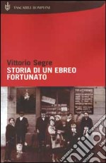 Storia di un ebreo fortunato