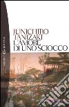 L'amore di uno sciocco libro