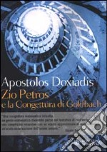 Zio Petros e la congettura di Goldbach libro