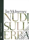 Nudi sull'erba libro di McInerney Jay