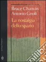 La nostalgia dello spazio libro