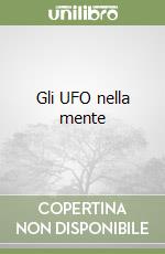 Gli UFO nella mente libro