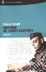 Antoine de Saint-Exupéry. Biografia libro