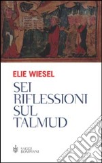 Sei riflessioni sul Talmud libro